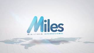 Comunicado a la Familia Miles En todo el Mundo