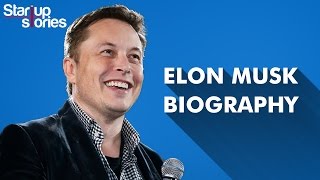 Elon Musk Biography | Tesla Motors | Hyperloop | SpaceX | Startup Stories
