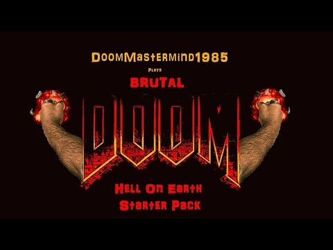 Brutal Doom Hell On Earth Starter Pack: MAP 01: Hanger - YouTube