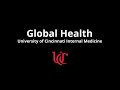 Global Health - University of Cincinnati Internal Medicine