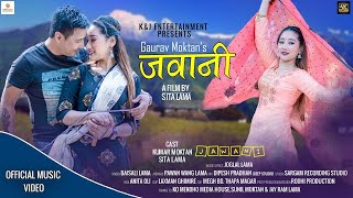 JAWANI - New Nepali Song 2023 || Kumar Moktan, Sita Lama, Gokul, Maya, Santu || Baishali Lama