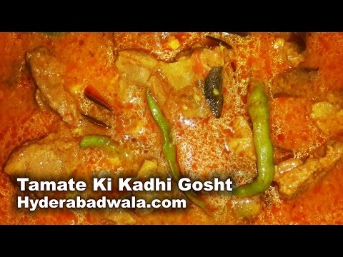 Tamate Gosht Ki Kadhi Recipe Video – How to Make Hyderabadi Tomato Mutton Chickpea Flour Curry Tamate Gosht Ki Kadhi Recipe Video – How to Make Hyderabadi Tomato Mutton Chickpea Flour Curry