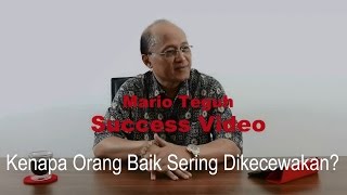 Kenapa Orang baik Sering Dikecewakan - Mario Teguh Love \u0026 Relationship