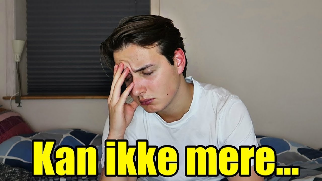 Jeg Har Det Ikke Godt.. - YouTube