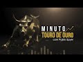 Minuto Touro de Ouro especial (gravado excepcionalmente na Jovem Pan)