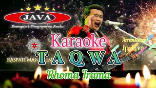 Karaoke Taqwa - Rhoma Irama & Soneta Group || Karaoke Dangdut