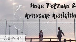 Haru Tetzuka & Konosuke Kunikida || Miss Pilot ||ミス・パイ||  You & Me