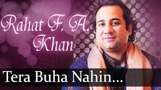 Tera Buha Nahin Chhadna(HD) - Rahat Fateh Ali Khan Songs - Top Ghazal Songs