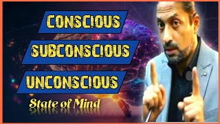 Conscious Subconscious and Unconscious State of Mind | Decoding Dreams by Xaryab Haschmi