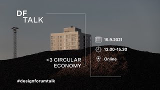 Design Forum Talk loves Circular Economy: Intro with Anne Raudaskoski \u0026 Ia Adlercreutz