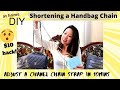 HOW TO Shorten a CHANEL Chain Strap in 10 Mins | $10 HACK!