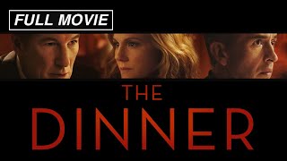 The Dinner (FULL MOVIE) Richard Gere, Laura Linney, Steve Coogan, Rebecca Hall