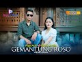 RIZAL AZIZI ft DENIK ARMILA| GEMANTUNG ROSO