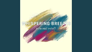 Whispering Breezes