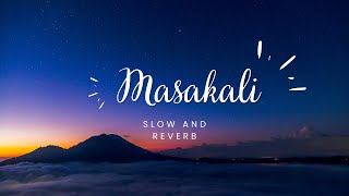 Masakali (Slow & Reverb) | Delhi 6 | Abhishek Bachchan, Sonam Kapoor