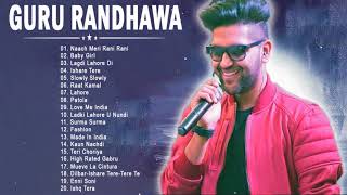 Guru Randhawa New Songs Collection 2021- Super Hit Songs Of Guru Randhawa 2021