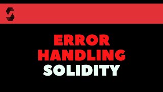 How to handle Error and Exception in Solidity (*Gas)