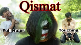 Qismat | Friendship Story | Mr Joker 01 | Song By Ammy Virk