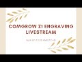 Comgrow Z1 Engraving Livestream