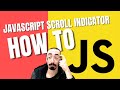 How to Make a Scroll Indicator Javascript, HTML, CSS, Tutorial