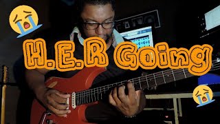 H.E.R -  GOING || GUITAR COVER  -  Italo Bruno