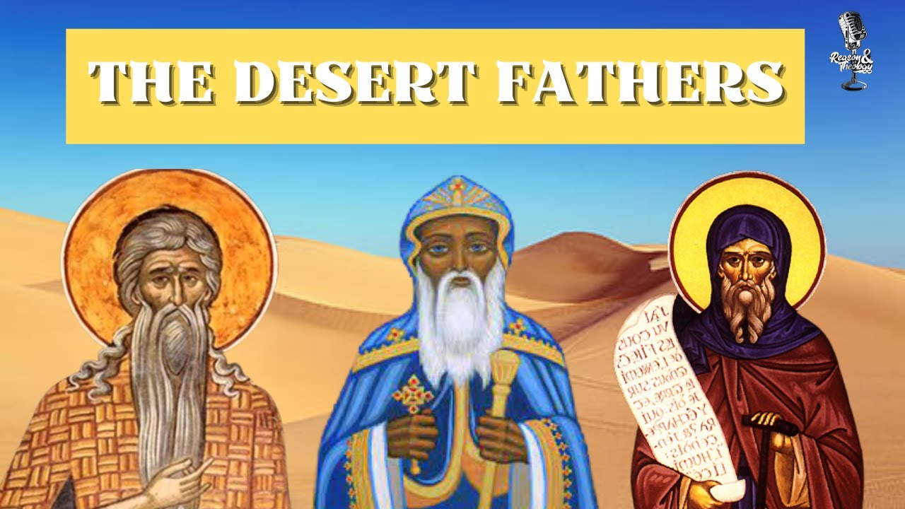 Who Are The Desert Fathers? - YouTube