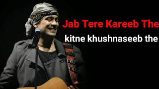 lyrics hindi songs || Jab tere kareb the kitne khushnaseeb the ........❤️