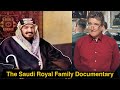 The Saudi Royal Family Documentary   The House of Saud BBC Documentary