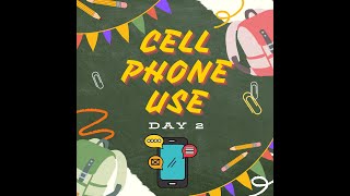 Cell Phone Usage (Day 2)