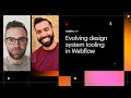 Evolving design system tooling in Webflow