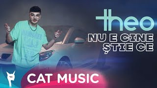 Theo - Nu e cine stie ce (Official Video)