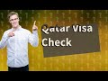 How can I check Qatar visa approval?