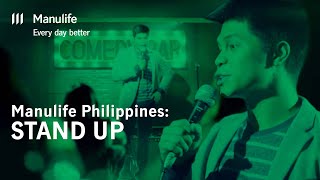 Stand up by Manulife Philippines | Manulife PH