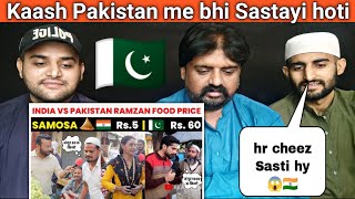 India Vs Pakistan Ramzan Food Prices Comparison Indian Public Reaction