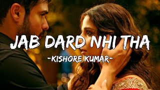 Kishore Kumar - Jab Dard Nahi Tha Seene Mein | Theofficialhits #hits