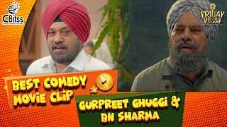 BN Sharma & Gurpreet Ghuggi | Punjabi Funny Comedy Scene | Best Comedy Movie Clip