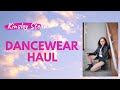 HUGE dancewear haul w/ @fivedancewear @tigerfriday @simplybe_danceoriginals @chelseabdancewear