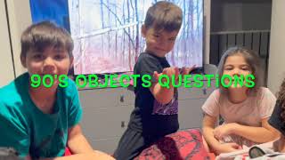 Asking Kids 90's Objection Questions