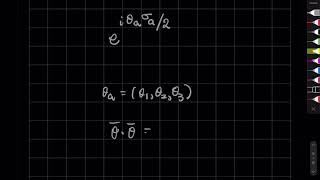 Group Theory L21V2: SU(2) as an Example