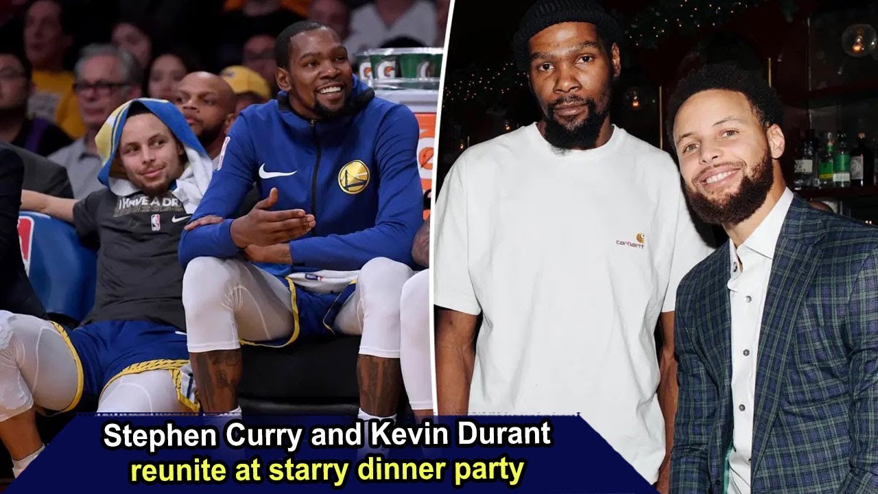 Stephen Curry And Kevin Durant Reunite At Starry Dinner Party, SUNews ...