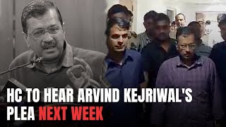 Arvind Kejriwal | No Urgent Hearing, High Court To Hear Arvind Kejriwal's Plea Next Week | NDTV 24x7