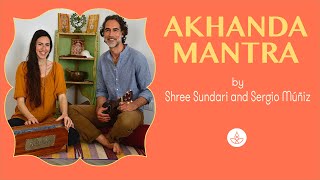 Akhanda Mandalaakaaram Divine Mantra (Mantra Jaap) by Shree Sundari and Sergio Múñiz