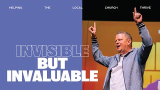 Invisible But Invaluable | Pastor Craig Johnson | ARC Conference 2024