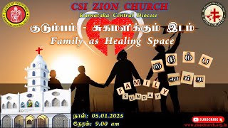 🔴 Live | CSI Zion Church | Family Sunday Service - 05.01.2025