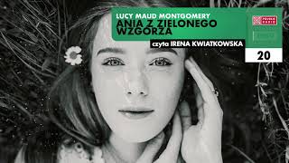 Ania z Zielonego Wzgórza #20 | Lucy Maud Montgomery | Audiobook po polsku