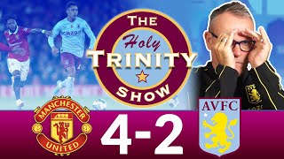EFL Carabao Cup Special  | Manchester United 4 Aston Villa 2 | The Holy Trinity Show | Episode 82