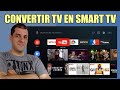 Así convertí mi TV en Smart TV y te lo muestro