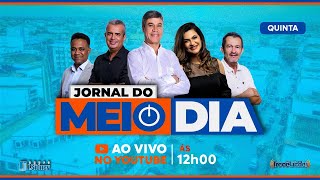 JORNAL DO MEIO DIA COM JOTA SIDNEY - 27-02-2025