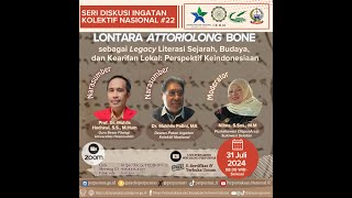 FGD IKON #22 | Lontara Attoriolong Bone sebagai Legacy Literasi Sejarah, Budaya, dan Kearifan Lokal