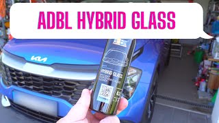 ADBL Hybrid Glass (vízlepergető üvegtisztító) teszt